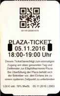 ! 5.11.2016 Eintrittskarte , First Day Opening, Ticket Vom Eröffungstag Der Plaza Elbphilharmonie Hamburg - Biglietti D'ingresso
