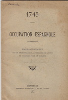 1725.Occupation Espagnole.Emprisonnement De 6 Délégués De La Province De Savoie Au Château Fort De Miolans, Par Laracine - Rhône-Alpes