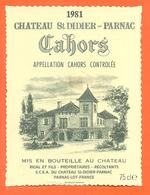 étiquette De Vin De Cahors Chateau Saint Didier Parnac 1981 Rigal à Parnac - 75 Cl - Cahors