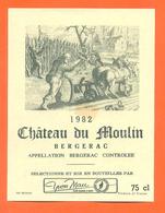 étiquette De Vin De Bergerac Chateau Du Moulin 1982 Yvon Mau à Gironde Sur Dropt - 75 Cl - Bergerac