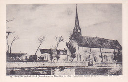 Loigny La Bataille Le Cimetière En 1870 L Ancienne église Ou Furent Entassés Nos Blessés éditeur G Foucault N°14 - Loigny