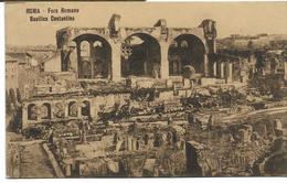 ROMA  BASILICA DI  COSTANTINA RUINES FORO ROMANO VERS1910 - Panthéon