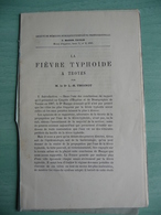 La FIEVRE TYPHOÏDE à TROYES Par M. Le Docteur L.-H. Thoinot (1888) - Champagne - Ardenne