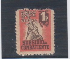 GERONA.  EDIFIL 1 * SUBSIDIO AL COMBATIENTE. - Emisiones Nacionalistas