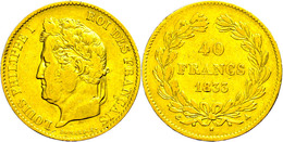 40 Francs Gold, 1833, A (Paris), Louis Philippe I., Fb. 557, Kl. Rf., Ss.  Ss - Autres & Non Classés