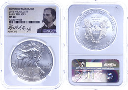 1 Dollar, 2015, W, Burnished Silver Eagle, In Slab Der NGC Mit Der Bewertung MS70, Early Releases, Wyatt S. Earp Label. - Sonstige & Ohne Zuordnung