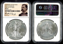 1 Dollar, 2015, W, Burnished Silver Eagle, In Slab Der NGC Mit Der Bewertung MS70, First Day Of Issue, Wyatt S. Earp Lab - Sonstige & Ohne Zuordnung