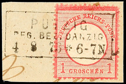 "PUTZIG REG. BEZ. DANZIG 4 8 73", Reichspost-Ra3, Vollständiger Abschlag Auf Briefstück 1 Gr. Großer Brustschild, Gepr.  - Other & Unclassified