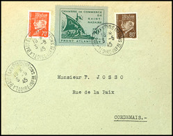 50 C. Handelskammer + Frankreich 519+520 Auf Brief Von LA BAULE 03-05 45 Nach Cordemais, Mi. 500,--, Katalog: 1+ZuF BF - Autres & Non Classés