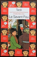 BD ADELE BLANC SEC - 3 - Le Savant Fou - Rééd. 2002 Librio BD - Adèle Blanc-Sec
