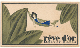 Carte Parfumée - L.T. PIVER, Paris - Rève D'Or, Calendrier 1932 - Anciennes (jusque 1960)