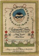 Kinderbuch Der Automobil Fritz Goebel, Nelly Illustriert Von Bernt, Risa Ca. 1906 Verlag Lehmann & Wentzel 34 Karton Sei - Speelgoed & Spelen