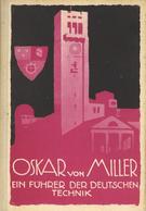 Hohlwein, Ludwig Industrie Technik Buch Oskar Von Miller Ein Führer Deutscher Technik Kalökschmidt, Eugen 1924 Verlag Di - Hohlwein, Ludwig