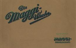 MAGGI - Die MAGGI-WERKE - Voll Bebildertes Werbeheft V. 1936 I-II - Pubblicitari