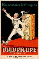 Pharma Werbung Doloricure F. Aninat Werbe AK I-II Publicite - Werbepostkarten