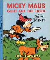 WALT DISNEY - MICKY MAUS GEHT AUF DIE JAGD - Das Kleine Vollbebilderte Disney-Buch V. 1951 I-II - Otros & Sin Clasificación