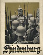 Hindenburg Buch Hrsg. Zander, Erich 1934 Verlag Die Deutsche Illustrierte 94 Seiten Viele Abbildungen II - Ereignisse