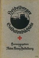 Buch WK I Heidelberger Soldatenbüclein Hrsg. Rotes Kreuz 1917 Universitäts Buchdruckerei 96 Seiten Viele Abbildungen II - War 1914-18