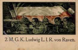 Regiment 2. MG Ludwig L. I. R. Von Raven Künstlerkarte I-II (fleckig) - Regimientos