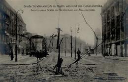 REVOLUTION BERLIN 1919 - Große Straßenkämpfe Während Des Generalstreiks - Zerschossene Drähte Der Strassenbahn Am Alexan - Guerra