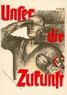 Propaganda WK II Unser Blick In Die Zukunft Sign. Jölnir, M. I-II - Weltkrieg 1939-45