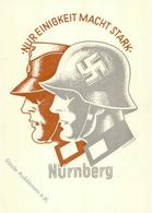 REICHSPARTEITAG NÜRNBERG WK II - NUR EINIGKEIT MACHT STARK Künstlerkarte Sign. Behringer I - Guerre 1939-45