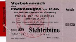 Reichsparteitag WK II Nürnberg (8500) 1934 Eintrittskarte Vorbeimarsch Des Fackelzuges Der P. O. Dabei Kontrollkarte Zum - Weltkrieg 1939-45