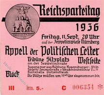 Reichsparteitag WK II Nürnberg (8500) 1936 Eintrittskarte Appell Der Politischen Leiter I-II - Guerra 1939-45