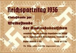 Reichsparteitag WK II Nürnberg (8500) 1936 Eintrittskarte Weihestunde Der Auslandsdeutschen I-II - War 1939-45