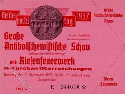 Reichsparteitag WK II Nürnberg (8500) 1937 Eintrittskarte Große Antibolschewistische Schau U. Riesenfeuerwerk I-II - War 1939-45