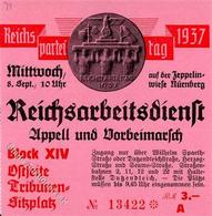 Reichsparteitag WK II Nürnberg (8500) 1937 Eintrittskarte Reichsarbeitsdienst Appell U. Vorbeimarsch I-II - Guerre 1939-45