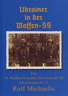 SS Buch WK II Ukrainer In Der Waffen SS Michaelis, Rolf 2006 Verlag Winkelried 127 Seiten Div. Abbildungen I-II - Weltkrieg 1939-45