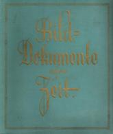 Sammelbild-Album III. Reich Bild Dokumente Unserer Zeit Ca. 1934 Hrsg. Zigarettenfabrik Kosmos Dresden Kompl. Mit 402 Bi - Guerre 1939-45