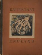 Sammelbild-Album Raubstaat England 1941 Zigaretten Bilderdienst Hamburg Bahrenfeld Kompl. II (fleckig) - Weltkrieg 1939-45