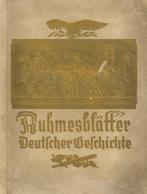 Sammelbild-Album Ruhmesblätter Deutscher Geschichte Hrsg. Eckstein-Halpaus Dresden Kompl. II (Einband Fleckig, Abschürfu - War 1939-45