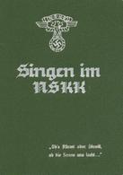 WK II Liederheft Singen Im NSKK I-II - Weltkrieg 1939-45