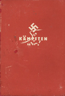 BUCH WK II - SO KÄMPFEN WIR - 190 Seiten - Viele Abbildungen über Die KAMPFZEIT Der NSDAP Im GAU HESSEN-NASSAU Und FRANK - Weltkrieg 1939-45