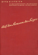 Buch WK II Auf Den Straßen Des Sieges Dietrich, Otto Dr. 1940 Zentralverlag Der NSDAP Franz Eher Nachf. 207 Seiten Viel - Guerre 1939-45