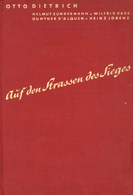 Buch WK II Auf Den Straßen Des Sieges Dietrich, Otto Dr. 1940 Zentralverlag Der NSDAP Franz Eher Nachf. 207 Seiten Viel - War 1939-45