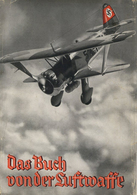 Buch WK II Das Buch Von Der Luftwaffe Hrsg. Eichelbaum, Dr. 1938 Verlag Bong & Co. 268 Seiten Viele Abbildungen Schutzum - Guerra 1939-45