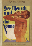 Buch WK II Der Mensch Und Die Sonne Suren, Hans Ohne Jahrg. Und Verlag 136 Seiten Viele Abbildungen Titel Sign. Hohlwein - Weltkrieg 1939-45