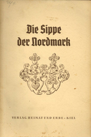 Buch WK II Die Sippe Der Nordmark Hrsg. Schleswig Holsteinische Arbeitsgemeinschaft F. Sippenforschung U. Sippenpflege I - Weltkrieg 1939-45