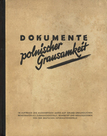 Buch WK II Dokumente Polnischer Grausamkeit Hrsg. Im Auftrag Des Auswärtigen Amtes 1940 456 Seiten Viele Abbildungen II - Weltkrieg 1939-45