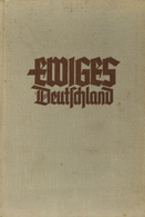 Buch WK II Ewiges Deutschland Weihnachtsgabe Des WHW 1939 Verlag Georg Westermann 351 Seiten Div. Textzeichnungen II (fl - Guerre 1939-45