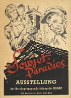 Buch WK II Heft Das Sowjet Paradies Ausstellung Der Reichspropagandaleitung Der NSDAP 1943 Zentralverlag Der NSDAP Franz - War 1939-45