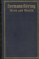 Buch WK II Hermann Göring Werk Und Mensch Gritzbach, E. 1938 5. Auflg. Zentralverlag Der NSDAP Franz Eher Nachf. 345 Sei - Weltkrieg 1939-45