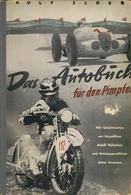 Buch WK II HJ Das Autobuch Für Den Pimpfen Schur, Rolf Dipl.-Ing. 1941 Verlag Das Auto Und Kraftrad Hugo Radüge 132 Seit - Guerre 1939-45