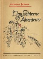 Buch WK II HJ Das Stählerne Abenteuer Sigleur, Johannes 1944 Verlag Otto Elsner 238 Seiten Mit Div. Textzeichnungen Von  - Weltkrieg 1939-45