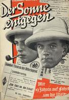 Buch WK II HJ Der Sonne Entgegen Mit 19 Jahren Auf Fahrt Um Die Welt Berndt, Helmut 1938 Verlag Hase & Koehler 194 Seite - War 1939-45