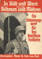 Buch WK II In Bild Und Wort Durch Böhmen Und Mähren Hrsg. Ritter Von Goß 1940 Bilder Grupp, Gerold 126 Seiten II (flecki - War 1939-45